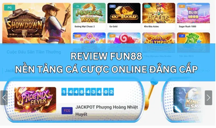 Khám Phá Không Gian Giải Trí Trực Tuyến Tại Nhà Cái Fun88 Uy Tín Châu Á