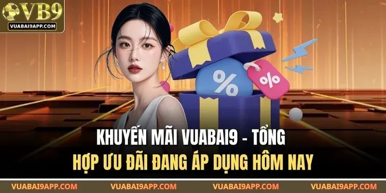 Khuyến Mãi Nhà Cái Vuabai9 Đánh Giá Hiệu Suất Và Lợi Nhuận Đầu Tư