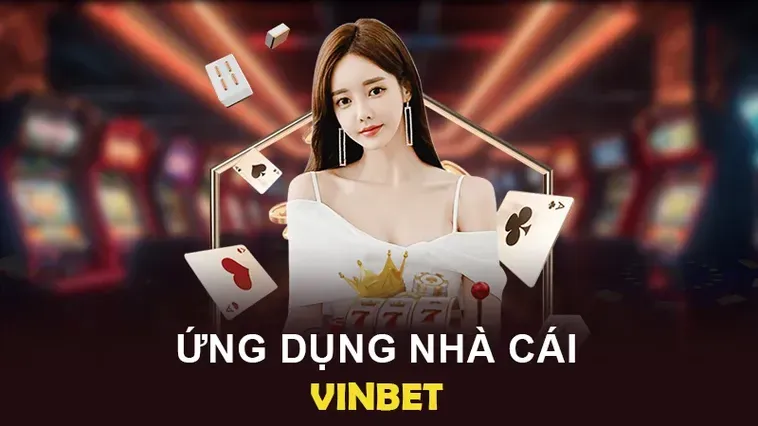 Trải Nghiệm Cá Cược Trực Tuyến Đẳng Cấp Tại Nhà Cái Vinbet Uy Tín Châu Á